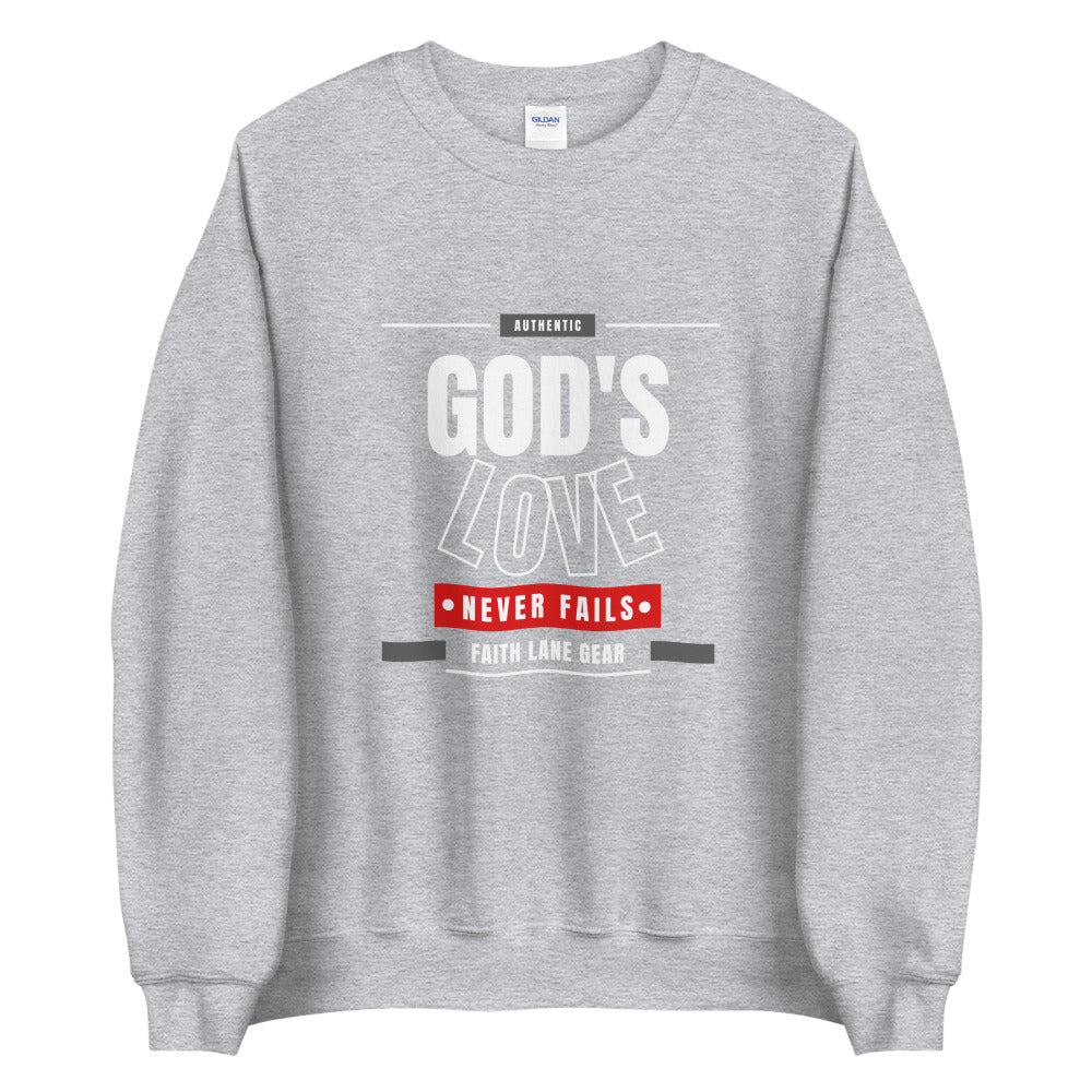 Failth Lane Unisex Sweatshirt - God's Love Never Fails