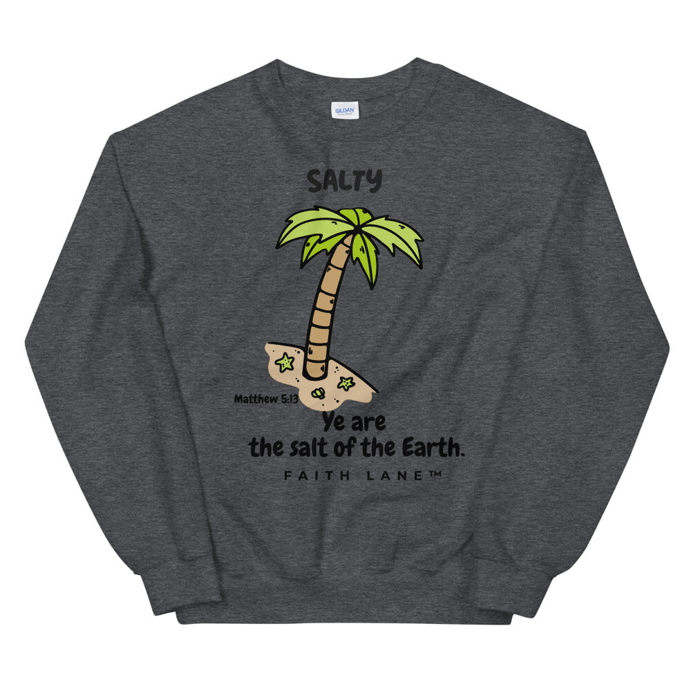 Faith Lane Unisex Sweatshirt - Salt Of The Earth