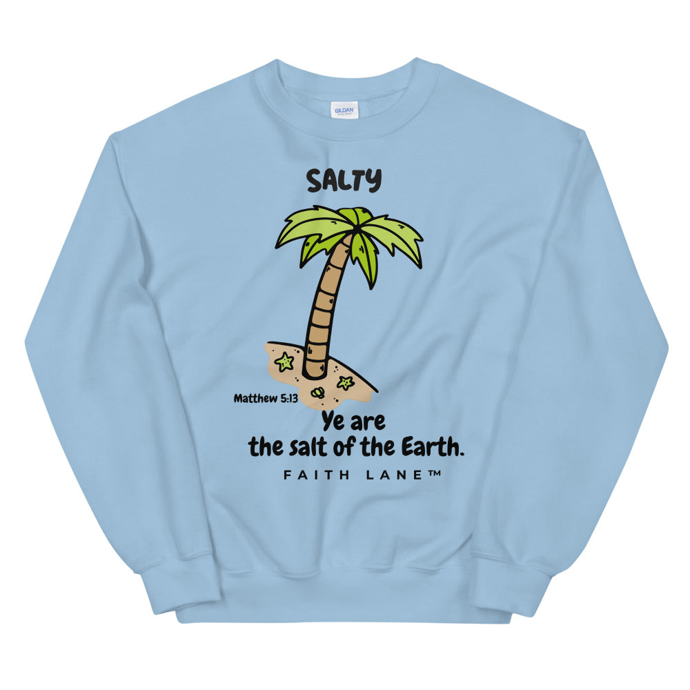 Faith Lane Unisex Sweatshirt - Salt Of The Earth