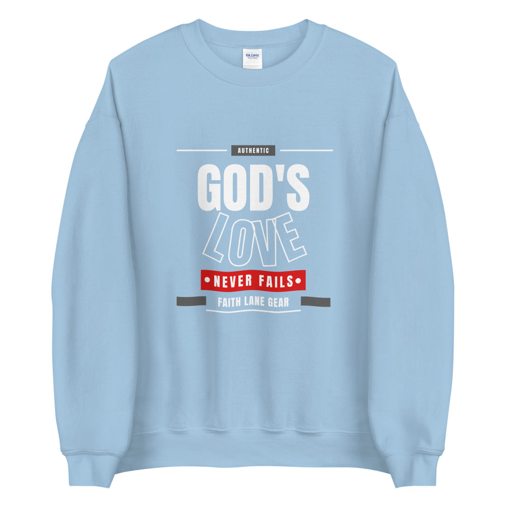 Failth Lane Unisex Sweatshirt - God's Love Never Fails