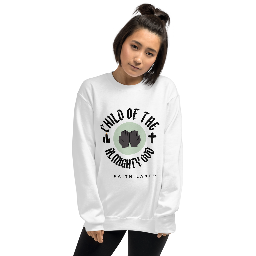 Faith Lane Unisex Sweatshirt - Child Of The Almighty God