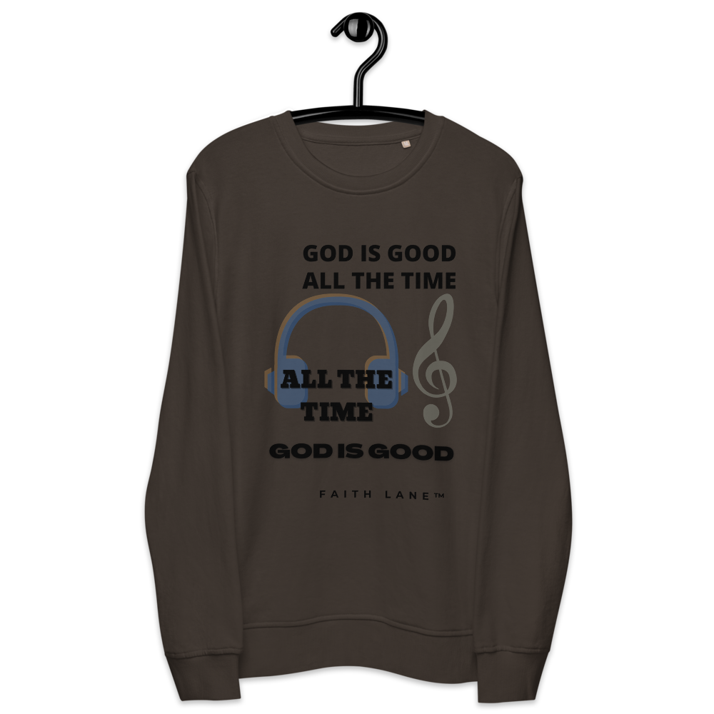 Faith Lane Unisex Organic Sweatshirt - God is Good