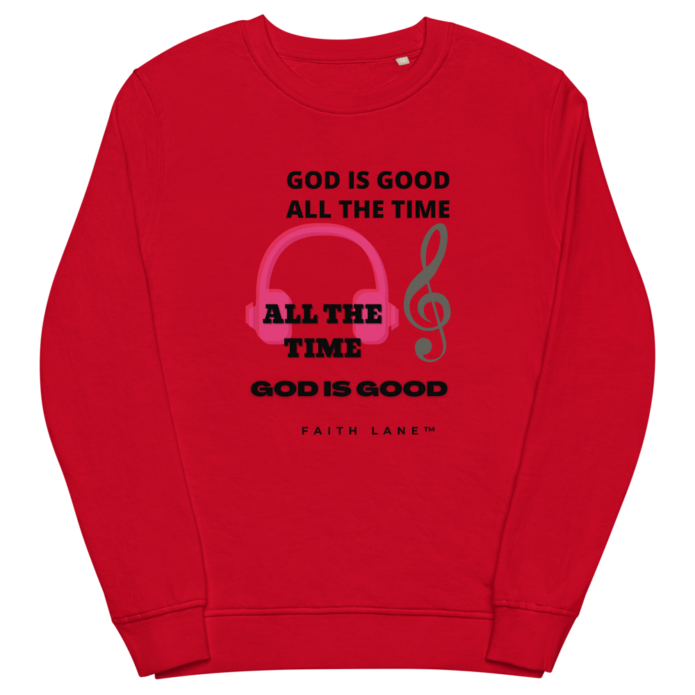 Faith Lane Unisex Organic Sweatshirt - God is Good