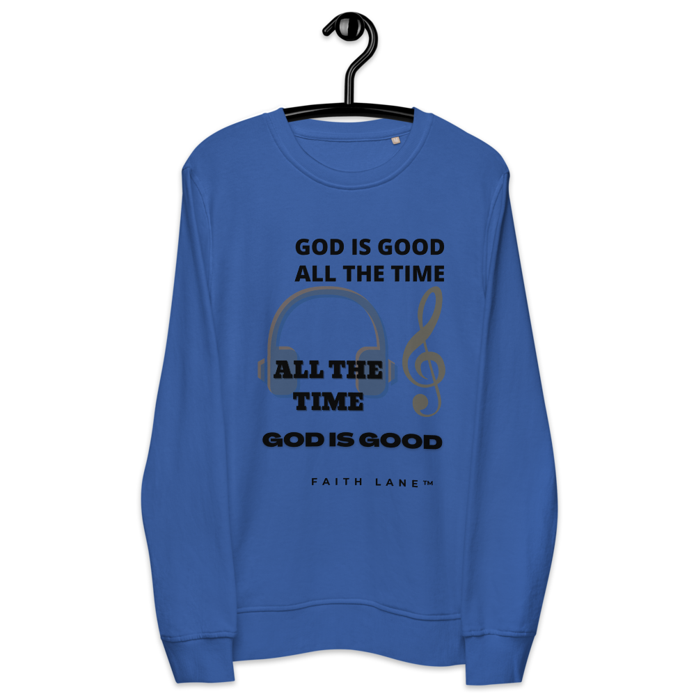 Faith Lane Unisex Organic Sweatshirt - God is Good