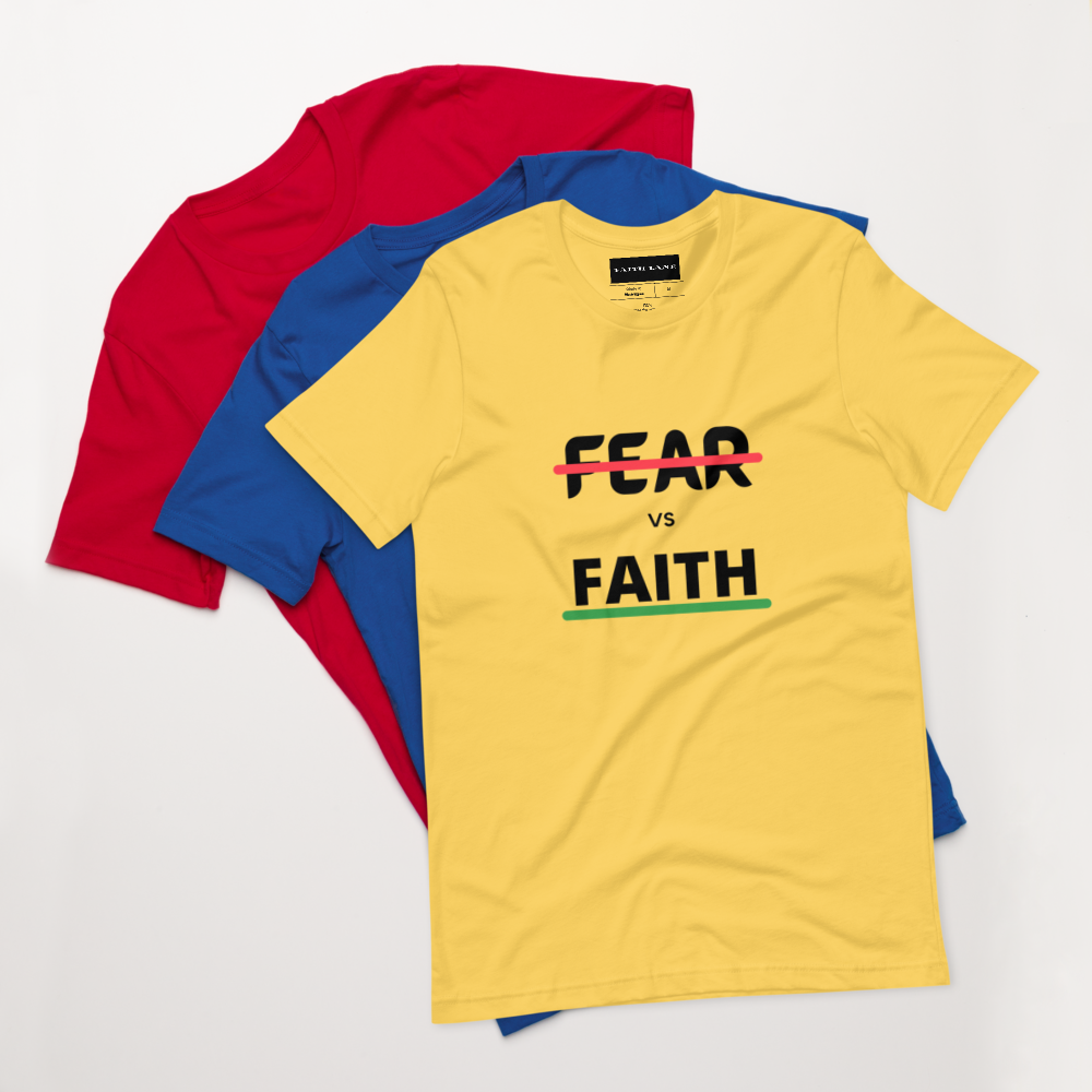 Faith Lane Unisex T-Shirt - Fear vs Faith