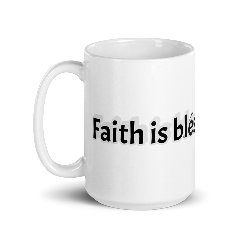 Faith Lane White Glossy Mug - Faith Is A Blessed Armor