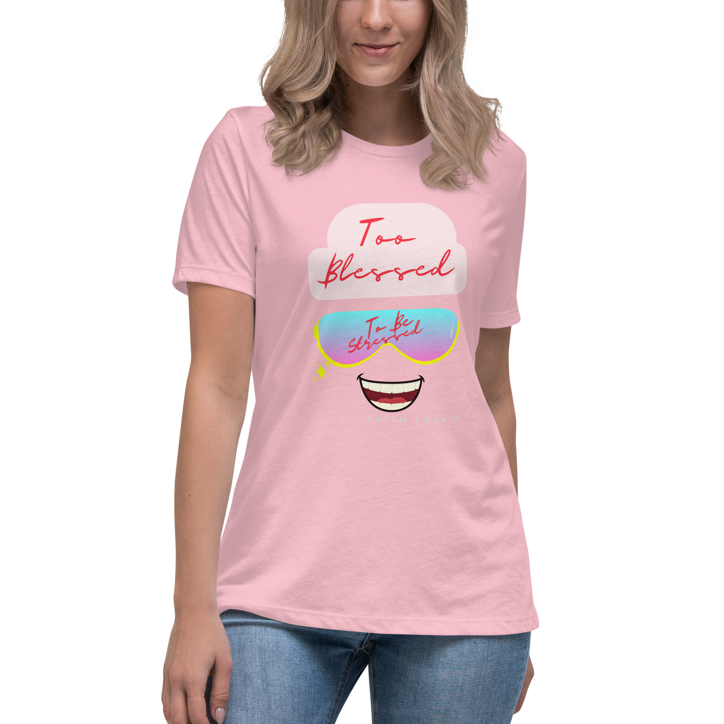 Faith Lane Women's Relaxed T-Shirt - Too Blessed To Be Stressed